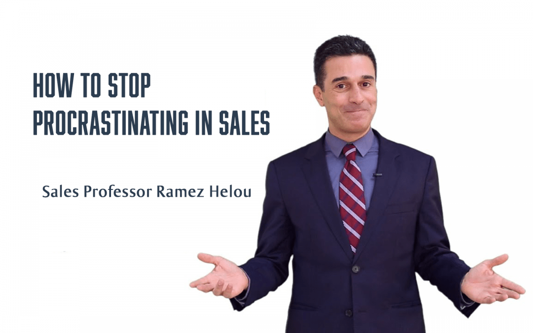 How to Stop Procrastinating in Sales